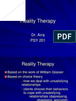 Reality Therapy: Dr. Arra PSY 201