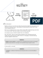 1 What Is HL7?: Health Level Seven (HL7) Is A Standard Series of Predefined Logical Formats For Packaging