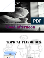 Topical Fluorides...