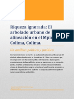 Riqueza Ignorada. El Arbolado Urbano de Alineación en El Mpio. de Colima, Colima.