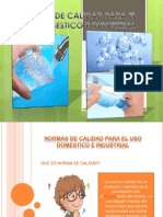 Normas de Calidad para El Uso Domestico e Industrial