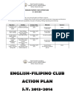 English-Filipino Club Action Plan S.Y. 2013-2014: Saint Teresita's Academy Grade School Department Aritao, Nueva Vizcaya