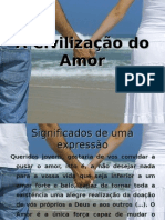 A Civilização Do Amor