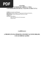 A Produçao Da Pesquisa em Educação No Brasil e Suas Implicaçoes