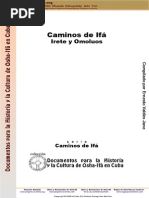 Caminos de Ifa Irete y Omoluos