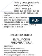 Preoperatorio y Postoperatorio Normal y Patológico