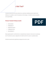 Why Perform A Well Test?: Pressure Transient Testing Can Yield