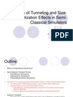 Inclusion of Tunneling and Size-Quantization Effects in Semi - Classical Simulators