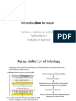 Introduc) On To Wear: Surfaces, Interfaces, and Their Applica) Ons II Nicholas D. Spencer