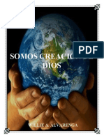 Somos Creacion de Dios Por Willie Alvarenga