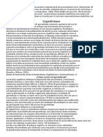 El Cognitivismo A Menudo Toma Un Modelo Computacional de Procesamiento de La Información