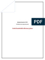 Coded Bandwidth Efficiency Plane: Spring Semester 2013