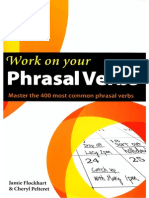 Work On Your Phrasal Verbs - Master The 400 Most Common Phrasal Verbs (ORG)