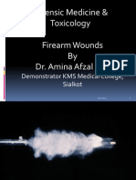 Forensic Medicine & Toxicology Firearm Wounds by Dr. Amina Afzal Rao