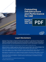 Computing Infrastructure and Performance For CAE: George Chaltas Intel Corporation July 2008