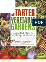 Starter Vegetable Gardens - 24 No-Fail Plans For Small Organic Gardens