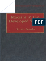 Alexander, Robert J. - Maoism in The Developed World