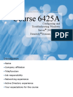 Course 6425A: Configuring and Troubleshooting Windows Server 2008 Active Directory Domain Services