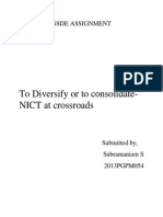 To Diversify or To consolidate-NICT at Crossroads: Gsde Assignment