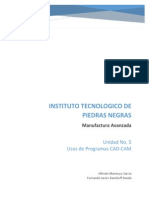 UNIDAD 5 MANUFACTURA AVANZADA - Usos de Programas CAD-CAM