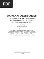 Roman Diasporas: Archaeological Approaches To Mobility and Diversity in The Roman Empire Hella Eckardt