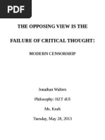 The Opposing View Is The Failure of Critical Thought: Modern Censorship