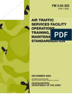 Army - fm3 04x303 - Air Traffic Services Facility Operations, Training, Maintenance, and Standardization