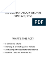 The Bombay Labour Welfare FUND ACT, 1953