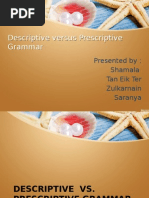 Descriptive Versus Prescriptive Grammar