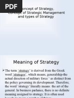 Concept of Strategy, Concept of Strategic Management and Type