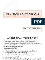 Oral Fecal Route Diseases Oral Fecal Route Diseases: Afroz Lakhani RN, BSCN