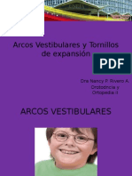 Arcos Vestibulares y Tornillos de Expansión