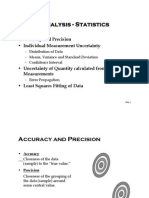 Error Analysis - Statistics: - Accuracy and Precision - Individual Measurement Uncertainty