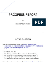 Progress Report: by Madam Sazuliana Sanif