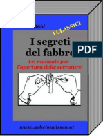 I Segreti Del Fabbro - Un Manuale Per L'apertura Delle Serrature