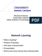 CS425/EE673 Summary Lecture: Bhaskaran Raman Kameswari Chebrolu Indian Institute of Technology, Kanpur