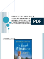 Improving Literacy Through Direct Instruction and Literature Choice 1