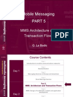 Mobile Messaging: MMS Architecture and Transaction Flows