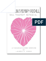 Conscious Memory Recall (Soul Fragment Retrievel)