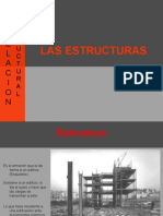 Las Estructuras, Tipos