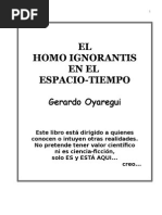 El Homo Ignorantis en El Espacio-Tiempo