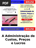 A Administração de Custos, Preços e Lucros, Publicado Pela Editora Atlas.