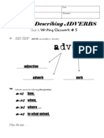 Adverbs Describing Adverbs (2009-2010) - Unit 3 Writing CW 5