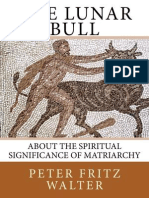 The Lunar Bull: About The Spiritual Significance of Matriarchy