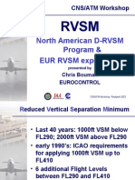 North American D-RVSM Program & EUR RVSM Experience: CNS/ATM Workshop