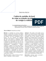 Cadeia de Custódia: Do Local de Crime Ao Trânsito em Julgado Do Vestígio À Evidência