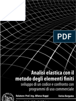 Analisi Elastica Con Il Metodo Degli Elementi Finiti: Sviluppo Di Un Codice e Confronto Con Programmi Di Uso Commerciale.