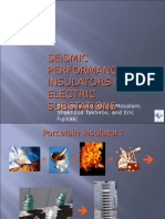 Seismic Performance of Insulators in Electric Substations