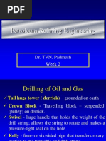 Petroleum Refining Engineering: Dr. TVN. Padmesh Week 2