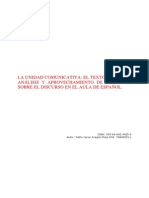 La Unidad Comunicativa: El Texto. Análisis y Aprovechamiento de La Teoría Sobre El Discurso en El Aula de Español.